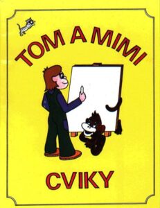 Tom a Mimi - Cviky - Mikulenková Hana - A4