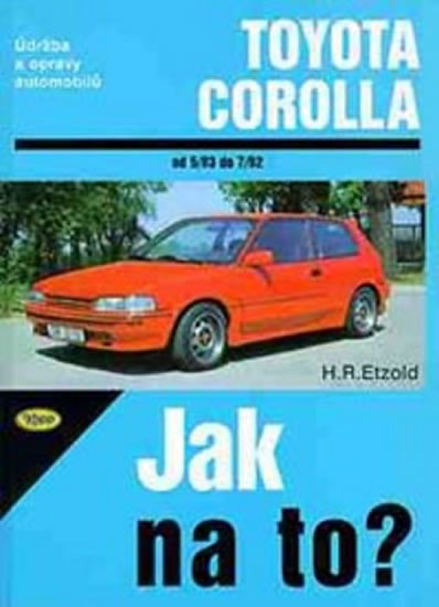 Toyota Corolla -  5/83 - 7/92 - Jak na to? - 55. - Etzold Hans-Rudiger Dr. - 20