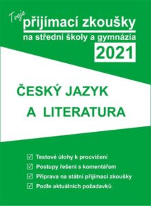 Tvoje přijímací zkoušky 2021 na SŠ a gymnázia - Český jazyk a literatura - 16