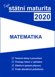 Tvoje státní maturita 2020 - Matematika - 16
