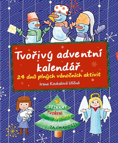 Tvořivý adventní kalendář - Irena Koukalová Uličná - 20x25 cm