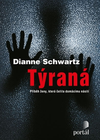 Týraná - Schwartz Dianne