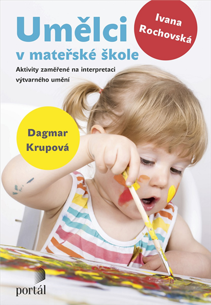 Umělci v mateřské škole - Dagmar Krupová