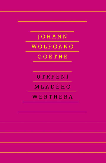 Utrpení mladého Werthera - Johann Wolfgang Goethe - 14x21 cm
