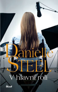 V hlavní roli - Steel Danielle