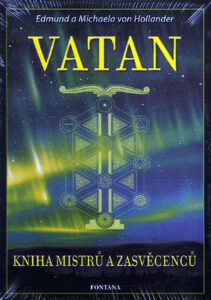 Vatan - Kniha mistrů a zasvěcenců - von Hollander Edmund a Michaela