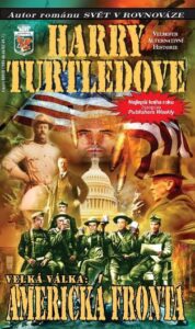 Velká Válka 1 - Americká fronta - Turtledove Harry - 10
