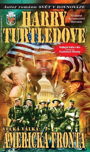 Velká Válka 1 - Americká fronta - Turtledove Harry - 10