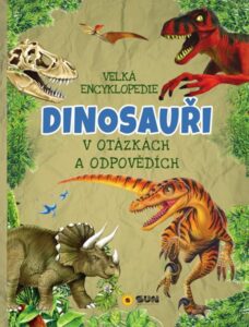 Velká encyklopedie - Dinosauři - neuveden