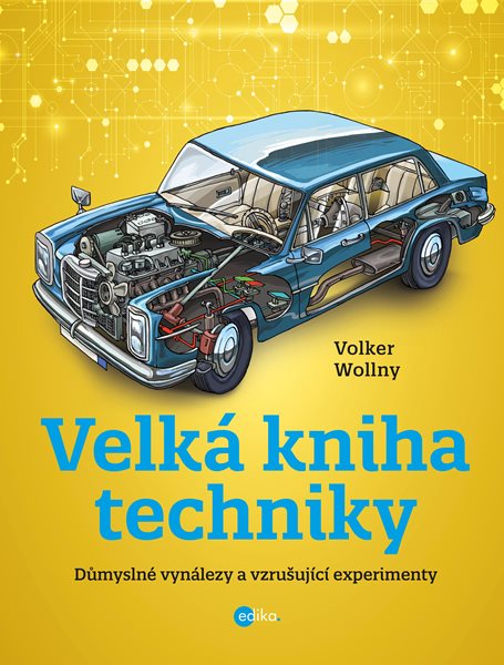 Velká kniha techniky - Volker Wollny - 21x28 cm