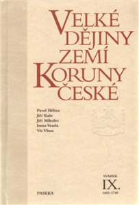 Velké dějiny zemí Koruny české IX. - Pavel Bělina
