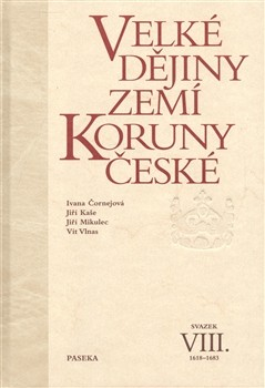 Velké dějiny zemí Koruny české VIII. - Iva Čornejová