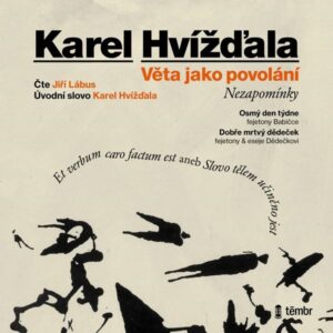 Věta jako povolání - audioknihovna - Hvížďala Karel