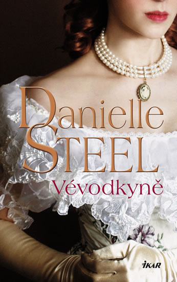 Vévodkyně - Steel Danielle