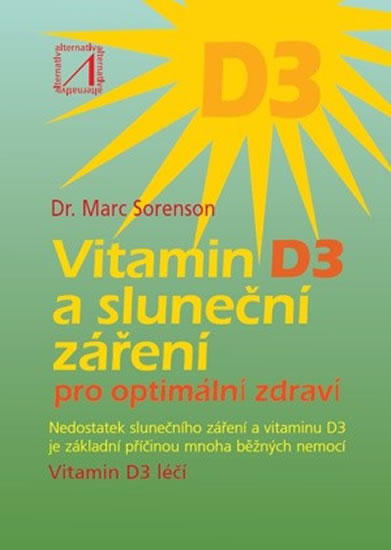 Vitamin D3 a sluneční záření pro optimální zdraví - Sorenson Marc - 15