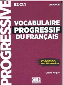 Vocabulaire progressif du francais 2. édition Avancé Livre + CD audio - Claire Miquel - 19x26 cm