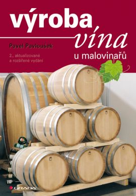 Výroba vína u malovinařů - Pavloušek Pavel - A5