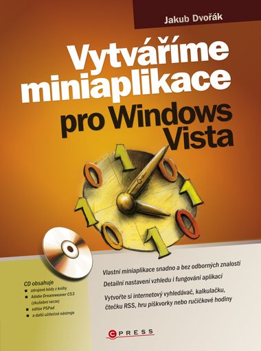 Vytváříme miniaplikace pro Windows Vista + CD-ROM - Dvořák Jakub - 17x23 cm
