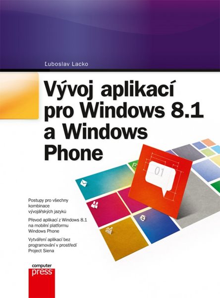 Vývoj aplikací pro Windows 8.1 a Windows Phone - Ľuboslav Lacko - 17x23
