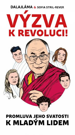 Výzva k revoluci - Promluva Jeho Svátosti k mladým lidem - Jeho Svatost Dalajlama