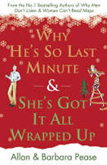 Why He´s So Last Minute & She´s Got it All Wrapped Up - Peasovi Allan a Barbara