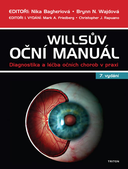 Willsův oční manuál - Diagnostika a léčba očních chorob v praxi - Bagheriová Nika