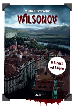 Wilsonov - Michal Hvorecký - 14x21 cm