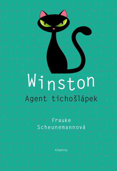 Winston: Agent tichošlápek - Frauke Scheunemannová