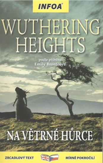 Wuthering Heights/Na Větrné hůrce - Zrcadlová četba - Bronteová Emily