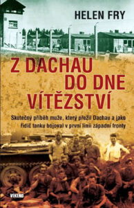 Z Dachau do Dne vítězství - Fry Helen - 13
