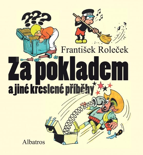 Za pokladem a jiné kreslené příběhy - František Roleček - 21x21 cm