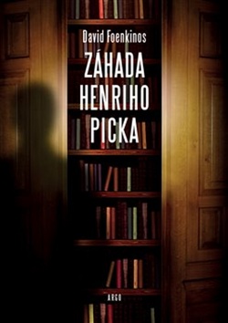 Záhada Henriho Picka - David Foenkinos - 15x21 cm