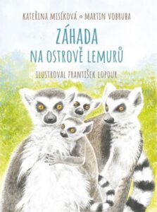 Záhada na ostrově lemurů - Misíková Kateřina