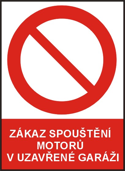 Zákaz pouštění motoru v garáži - A4/ fólie