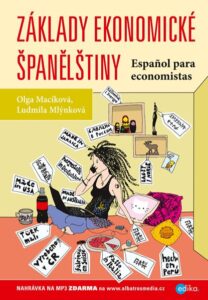 Základy ekonomické španělštiny - Ludmila Mlýnková