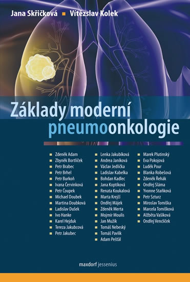 Základy moderní pneumoonkologie - Skřičková Jana