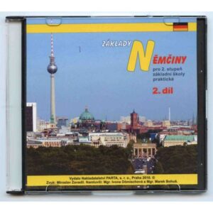 Základy němčiny 2. díl - CD pro 2. stupeň ZŠ praktické