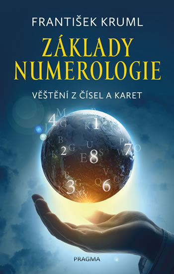 Základy numerologie - Věštění z čísel a karet - Kruml František