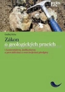 Zákon o geologických pracích - Ondřej Vícha - 15x21