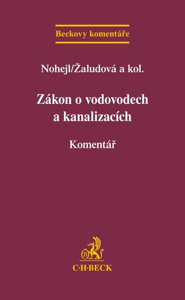 Zákon o vodovodech a kanalizacích Komentář - Bohumil Nohejl - 14x20 cm