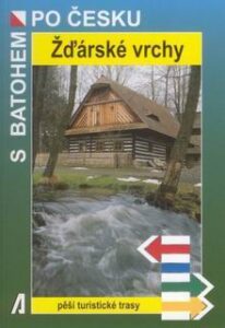Žďárské vrchy - turistický průvodce Akcent-S batohem po Česku - Bělaška Petr - 116x165mm