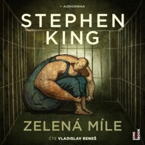 Zelená míle - 2 CD (Čte Vladislav Beneš) - King Stephen