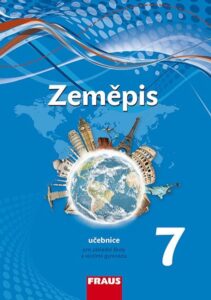 Zeměpis 7 – učebnice /nová generace/ – Kohoutová A., Preis J., Dvořák J. – 210×297 mm