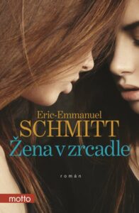 Žena v zrcadle - Eric-Emmanuel Schmitt - 13x20 cm