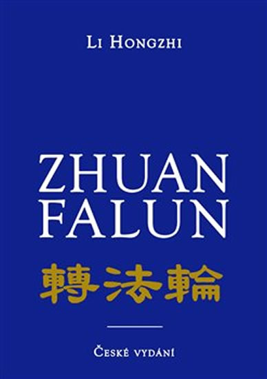 Zhuan Falun - Otáčení kolem Zákona - Hongzhi Li