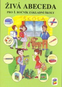 Živá abeceda pro 1.ročník základní školy, pracovní učebnice – Mühlhauserová, Svobodová – A4, brožovaná