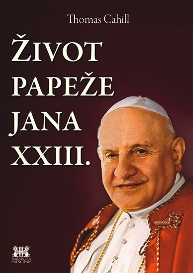 Život papeže Jana XXIII. - Cahill Thomas