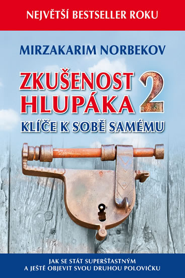 Zkušenost hlupáka 2 - Klíče k sobě samému - Norbekov Mirzakarim