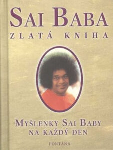 Zlatá kniha - Myšlenky Sai Baby na každý den - Bába Satja Sáí