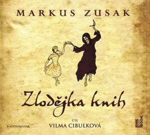 Zlodějka knih - 2 CDmp3 (Čte Vilma Cibulková) - Zusak Markus
